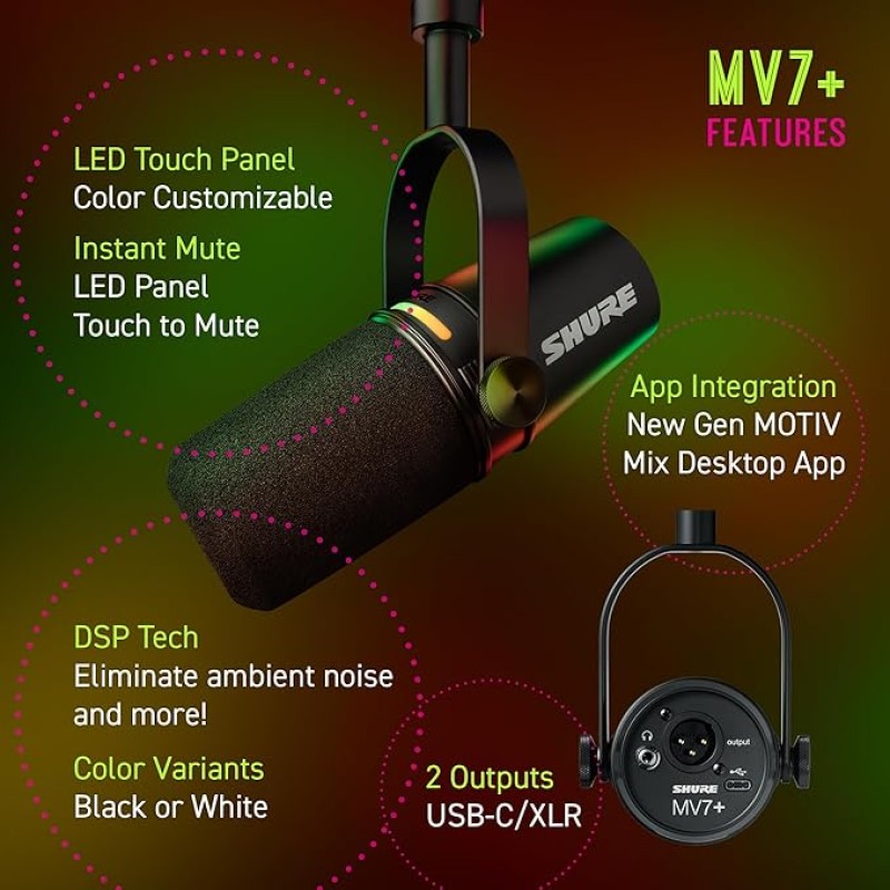 Shure MV7+ Podcast Microphone. Enhanced Audio, LED Touch Panel, USB-C & XLR Outputs, Auto Level Mode, Digital Pop Filter, Reverb Effects, Podcasting, Streaming, Recording - Black Shure MV7+ Podcast Microphone. Enhanced Audio, LED Touch Panel, USB-C & XLR Outputs, Auto Level Mode, Digital Pop Filter, Reverb Effects, Podcasting, Streaming, Recording - Black